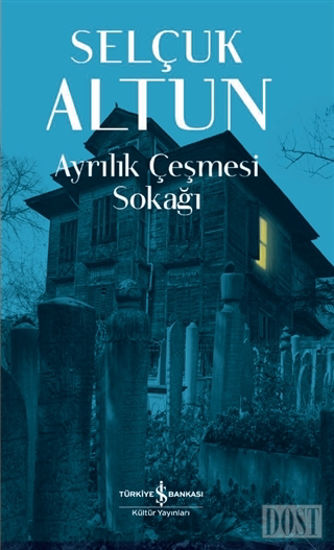 Ayrılık Çeşmesi Sokağı